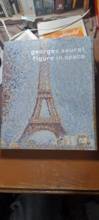 کتاب Georges Seurat Figure In Space (دست دوم)