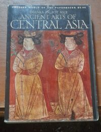 کتاب Tamara Talbot Rice Ancient Arts Of Central Asia (دست دوم)